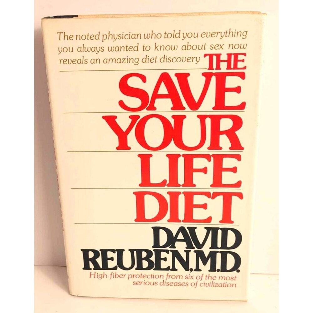 The Save Your Life Diet By David Reuben M.D. Hardcover Book